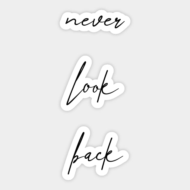 never look back Sticker by MandalaHaze